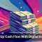 Speed Up Cash Flow With Digital Invoicing